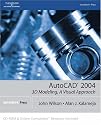 AutoCAD 2004: 3D Modeling, A Visual Approach