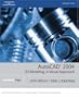AutoCAD  2004: 3D Modeling, A Visual Approach