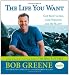 Books : The Life You Want: Get Motivated, Lose Weight, and Be Happy