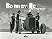 Bonneville: A Century of Speed, 2nd Edition