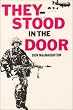 They Stood in the Door