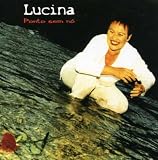 Lucina - Ponto Sem No ( Audio CD ) - B000085CFY