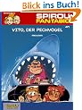 Spirou & Fantasio, Band 41: Vito der Pechvogel: (Neuedition)