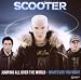 Scooter-Jumping All Over the World-Whatever You Want