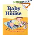 Baby in the House (Rookie Readers) by David F. Marx and Cynthia Fisher