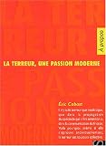 La terreur, une passion moderne