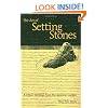 The Art of Setting Stones: And Other Writings from the Japanese Garden