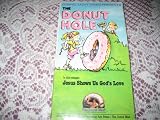 The Donut Hole Jesus Shows Us God's Love by Gospel Light Video
