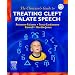 The Clinician's Guide to Treating Cleft Palate Speech
