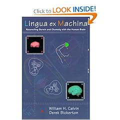Lingua ex Machina: Reconciling Darwin and Chomsky with the Human Brain