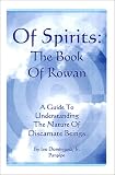 Of Spirits: The Book Of Rowan