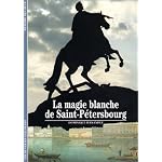 La Magie blanche de Saint-Petersbourg
