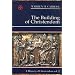 Building Of Christendom: History Of Christendom Vol 2 (A History of Christendom, Vol. 2)
