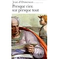 Presque rien sur presque tout