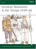 German Mountain and Ski Troops, 1939-45 (Elite)