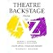 Theatre Backstage from A to Z