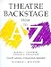 Theatre Backstage from A to Z