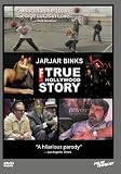 Jar Jar Binks: The F True Hollywood Story