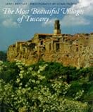 Books : The Most Beautiful Villages of Tuscany (The Most Beautiful Villages)
