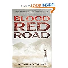 Blood Red Road - Moira Young