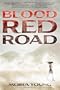 Blood Red Road (Dust Lands Trilogy)
