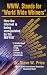 Books : WWW.Stands for "World Wide Whiners": How the Internet Is Being Manipulated by the M-I-F-F-E-D