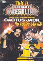 This is Ultimate Wrestling: Cactus Jack - No Holds Barred