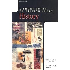 A Short Guide to Writing About History (The Short Guide Series)