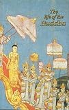The life of the Buddha