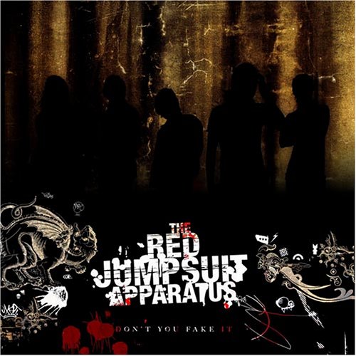 The Red Jumpsuit Apparatus - Dont You Fake It - Zortam Music