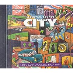 Essential Sound Effects of the City (Radio Collection)