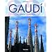 Gaudi - TASCHEN 25 Jubil�umsausgabe