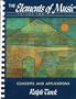 The Elements of Music: Concepts and Applications, Vol. 2