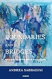 Boundaries and bridges : perspectives on time and space in psychoanalysis