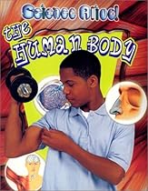 The Human Body (Science Alive! (Paperback)) The Human Body (Science Alive! (Paperback))
