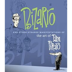 Bizarro and Other Strange Manifestations of the Art of Dan Piraro