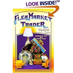 Flea Market Trader: Thousands of Items With Current Values (12th ed)