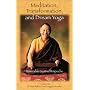meditation transformation and dream yoga