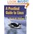 A Practical Guide to Linux