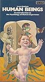 Human beings : an introduction to the psychology of human experience