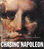 Chasing Napolleon: Forensic Portraits