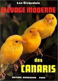 Elevage moderne des canaris