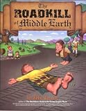 The Roadkill of Middle Earth