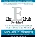 The E-myth Revisited: Why Most Small Businesses Don't Work