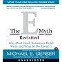 The E-myth Revisited: Why Most Small Businesses Don't Work
