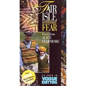 Fair Isle Without Fear (With Free Patterns) [VHS]