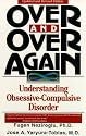 Over and Over Again: Understanding Obsessive-Compulsive Disorder