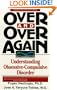 Over and Over Again: Understanding Obsessive-Compulsive Disorder