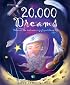 20,000 Dreams: Discover The Real Meaning of Your Dream Life