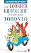 Book The Lobster Kids' Guide to Exploring Toronto (Kids' City Explorer Series)